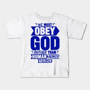 Acts 5:29 Kids T-Shirt